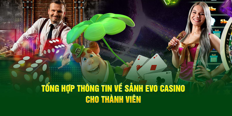Thông tin tổng quát về giới thiệu sảnh EVO