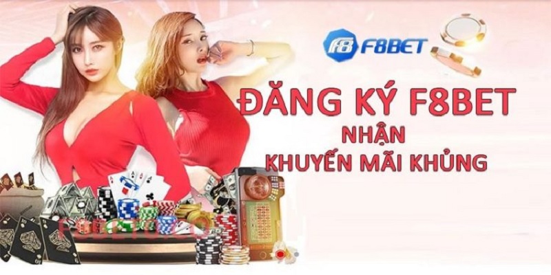 Đăng ký F8bet mang đến nhiều lợi ích cho game thủ