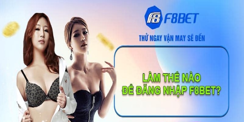 Đăng nhậpF8bet qua máy tính cực nhanh chóng