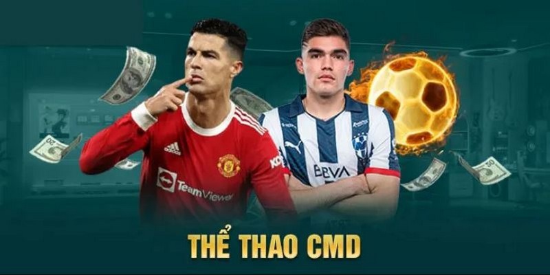 Giới Thiệu Sảnh CMD – Thỏa Mãn Cá Cược Với Hệ Thống Đẳng Cấp