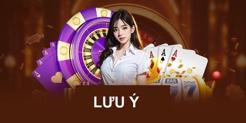 Nhiều điều cần chú ý để cá cược thuận lợi nhất
