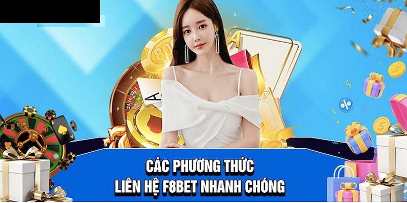 Tổng hợp những phương thức liên hệ F8BET nhanh chóng, an toàn và hiệu quả